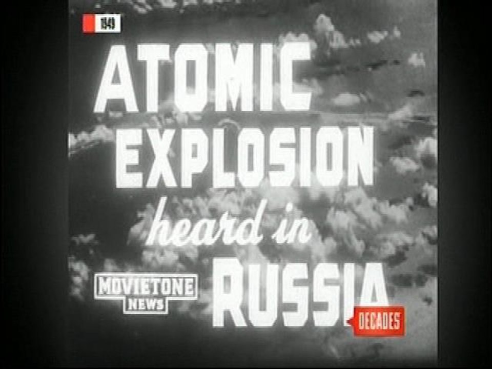 August 31, 1949 The Cold War Begins