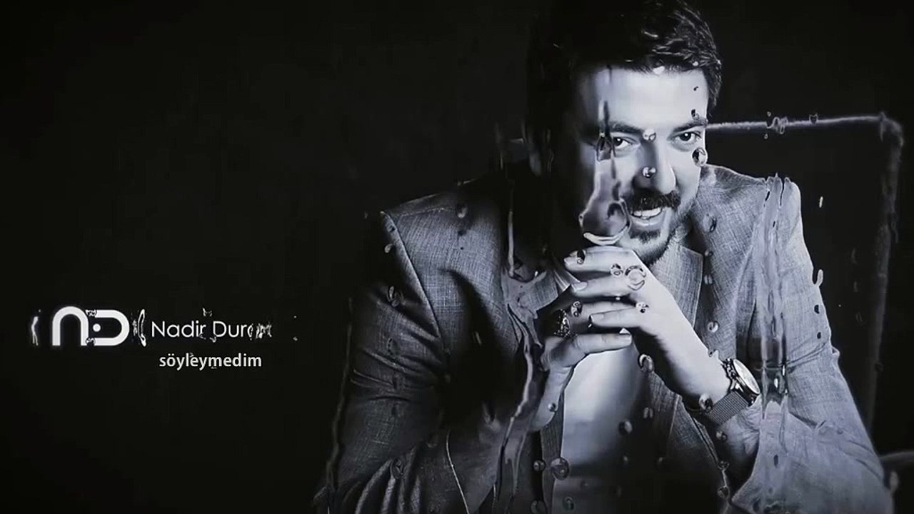 Nadir Durak - Söyleyemedim - 2015