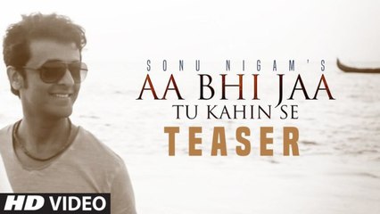 Aa Bhi Ja Tu Kahin Se (2015) Teaser 720p HD