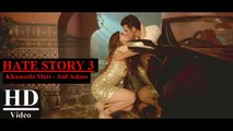 Hate Story 3 Songs - Khamoshi Meri | Atif Aslam | Karan Singh Grover , Zarine Khan Latest Song 2015 Fun-online