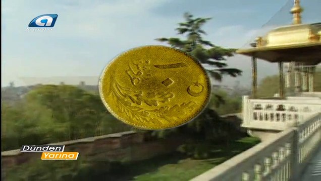 DÜNDEN YARINA TV | BİR LİRA | TÜRK LİRASI HİKAYESİ