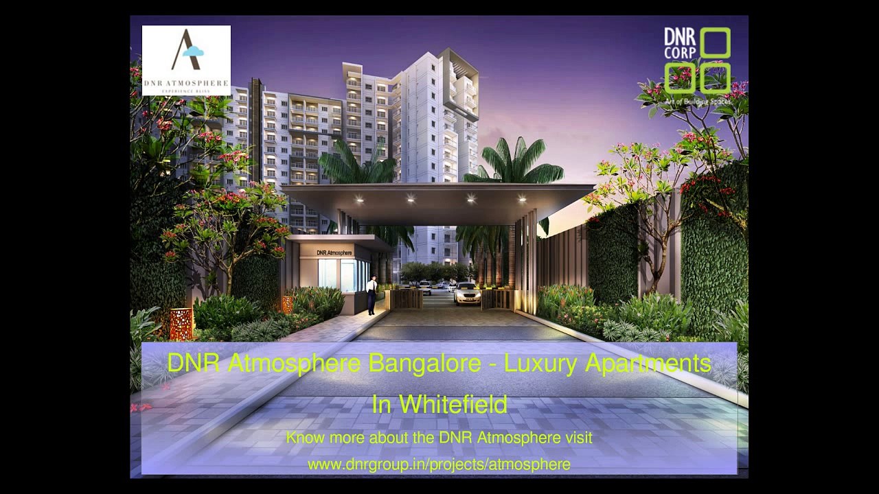 DNR Atmosphere Bangalore - Best Apartments In Whitefield Bangalore