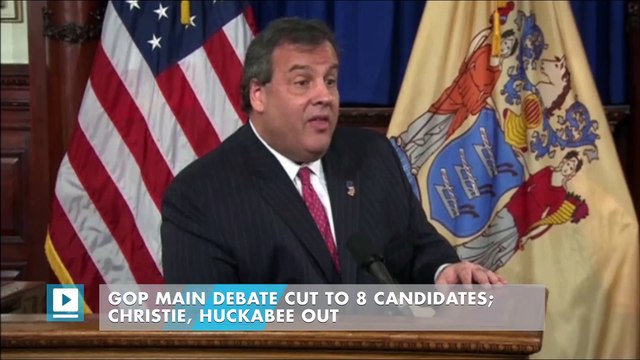 GOP main debate cut to 8 candidates; Christie, Huckabee out