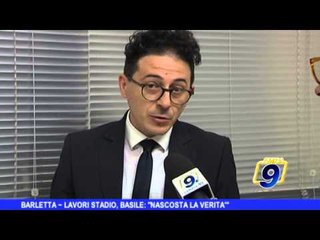 BARLETTA | Lavori stadio, Basile: "Nascosta la verità"