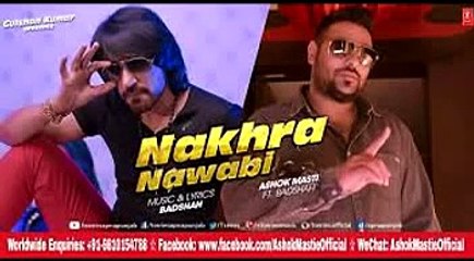 Nakhra-Nawabi-Full-Video-Lounch--Ashok-Masti-Feat-Badshah--New-Song-2015