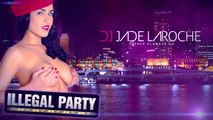 City Hall - ILLEGAL PARTY XII - JADE LAROCHE
