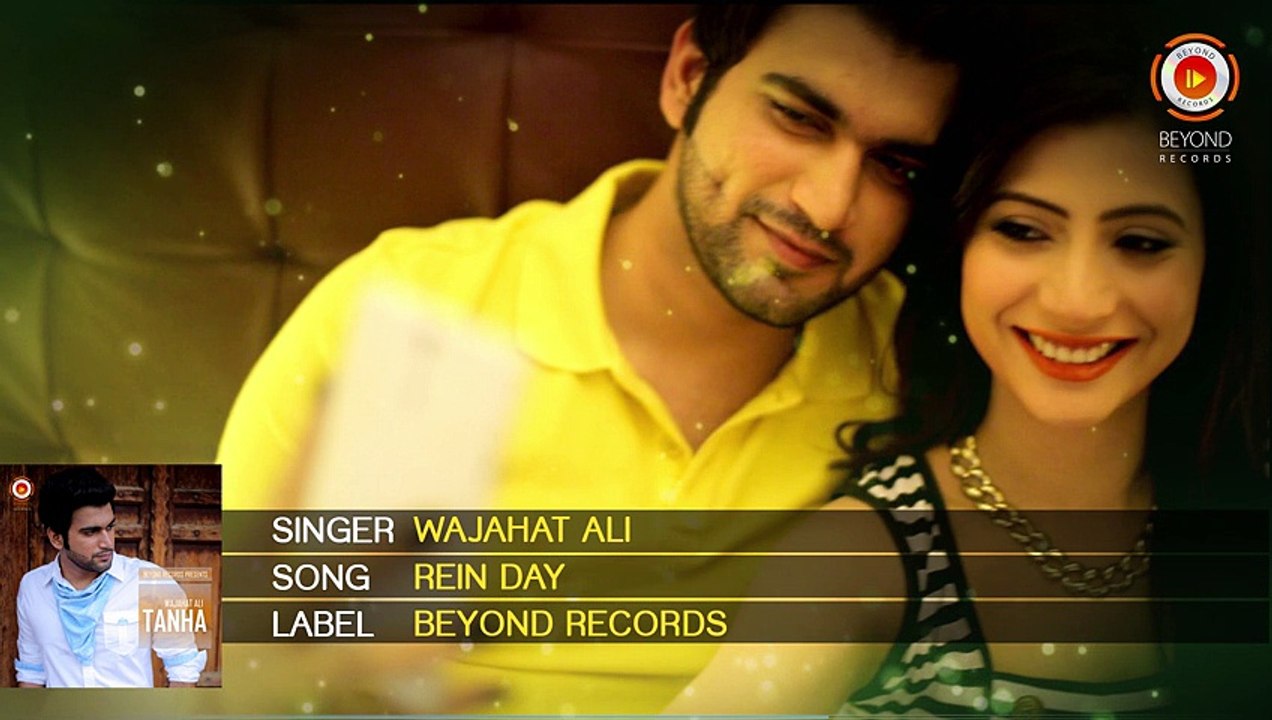 Wajahat Ali | Rein Day | Full Audio Song | Akhiyan Nu Akhiyan | Beyond Records