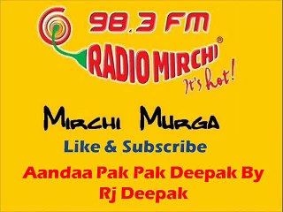 Aandaa Pak Pak Deepak By Rj Deepak