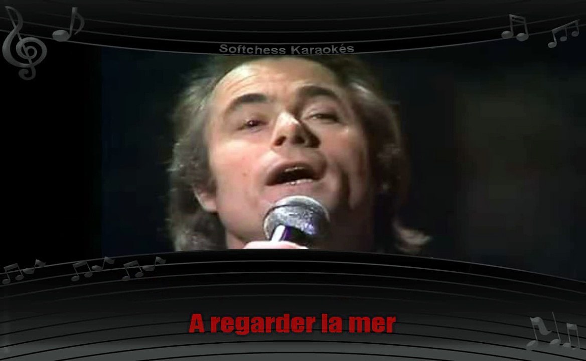 Alain Barrière - A regarder la mer (karaoké réalisé par Softchess)