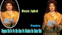 Nazia Iqbal - Mayan Ka Ye Pa Ma Nan Pa Medan Ba Rata Wai