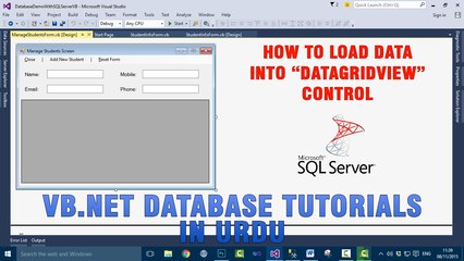 P(1) VB.NET Database Tutorials In Urdu - Loading Data Into DataGridView Control