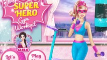NEW VIDEO Lets Play BARBIE SUPERHERO GYM WORKOUT Beautifull Princess Barbie For Girls
