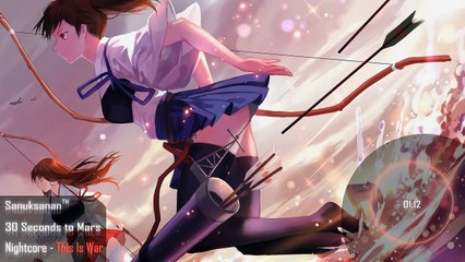 Nightcore - This Is War