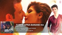 Tumhe Apna Banane Ka FULL AUDIO Song _ Hate Story 3 _ Amaal Mallik ft. Armaan Malik & Neeti Mohan