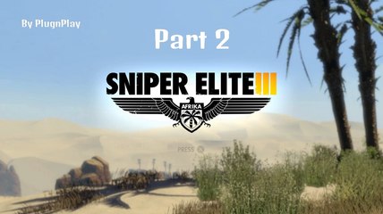 Sniper Elite III Gameplay Part 2