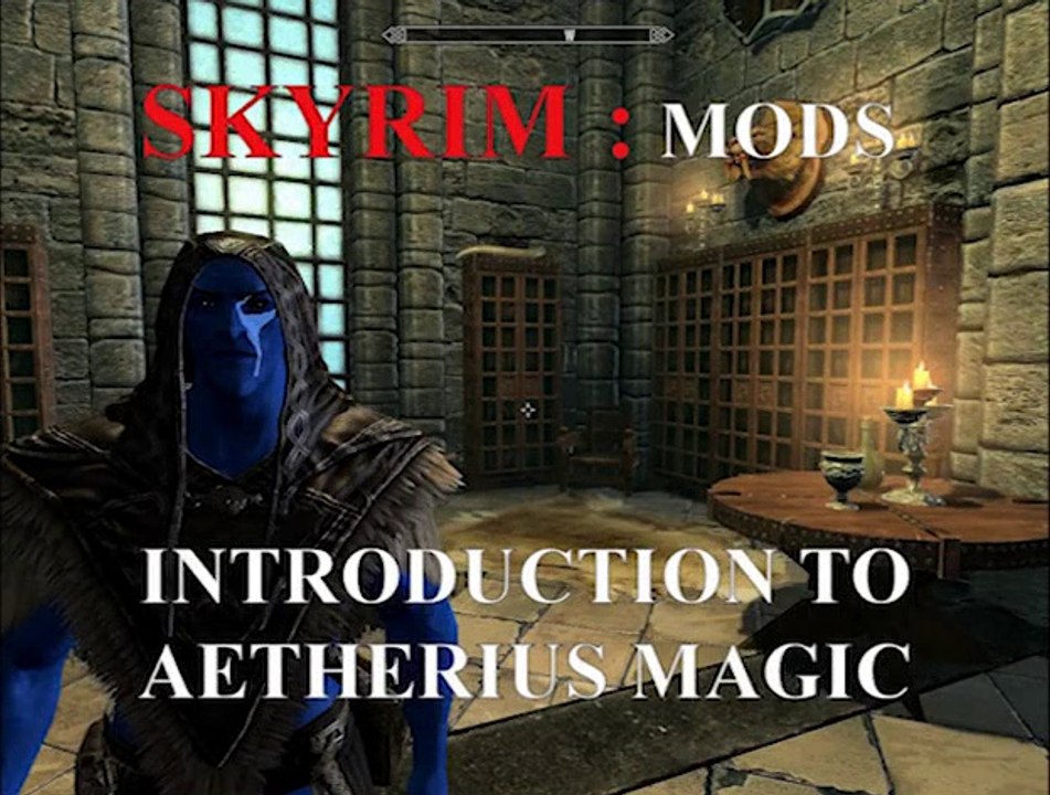 The Elder Scrolls V - Skyrim - Mods - Aetherius Magic
