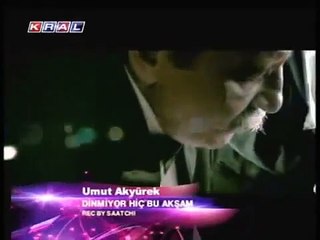 UMUT AKYÜREK    Dinmiyor Hiç Bu Akşam Ne Gözyaşım Ne Acım