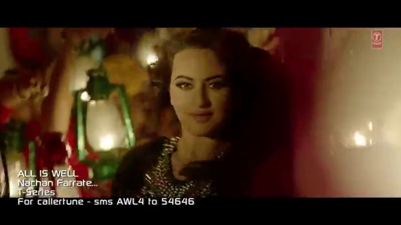 Nachan Farrate VIDEO Song ft. Sonakshi Sinha - All Is Well - Meet Bros - Kanika Kapoor