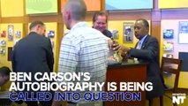 Did Ben Carson Fabricate Autobiography Stories?