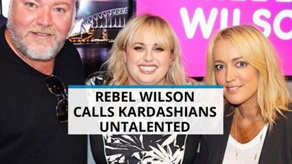Rebel Wilson slams Kardashians