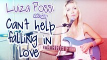 LUIZA POSSI - CAN'T HELP FALLING IN LOVE (ELVIS PRESLEY) | LAB LP