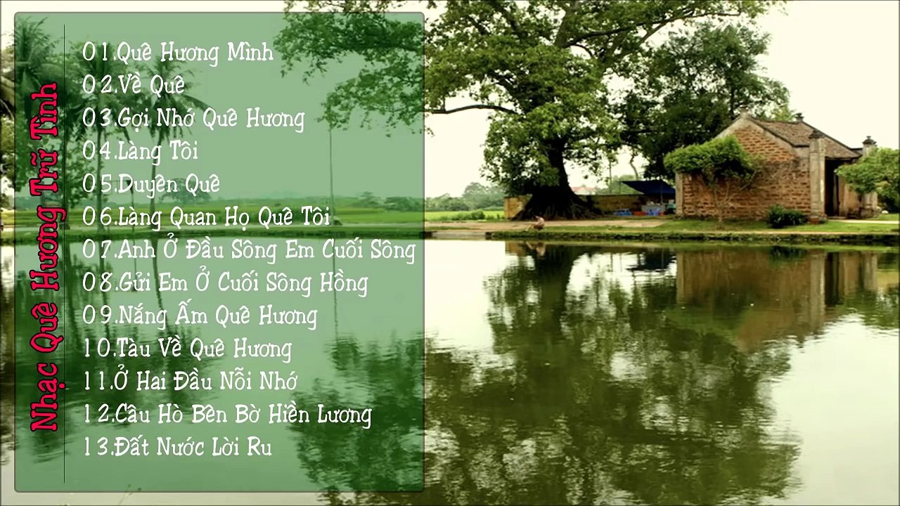 Liên khúc nhạc quê hương hay nhất - Tuyển chọn nhạc trữ tình hay nhất