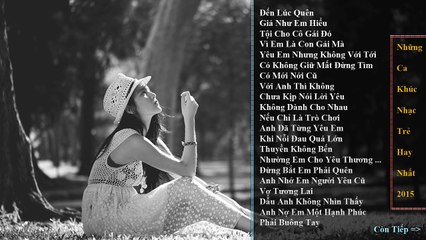 Album Đớn Đau Anh Vẫn Yêu - Liên Khúc Nhạc Trẻ Châu Khải Phong Mới và Hay Nhất 2015