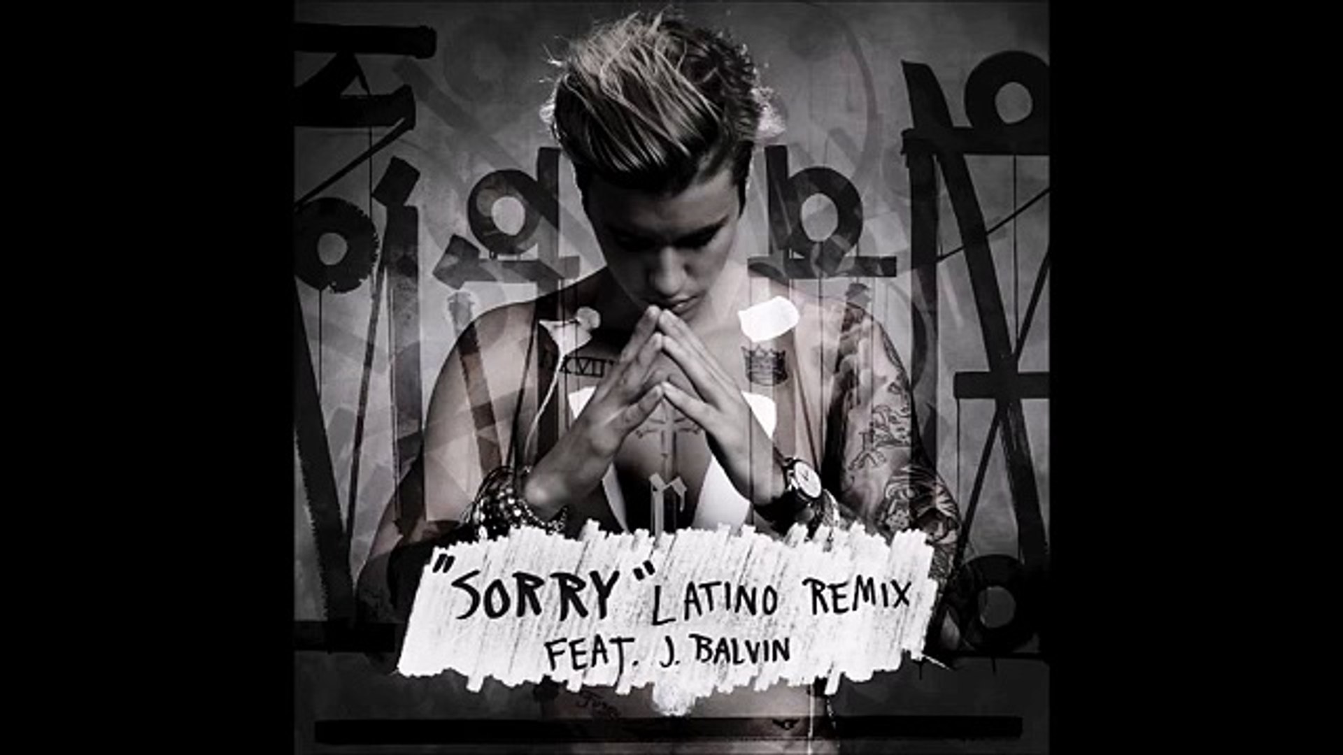⁣Justin Bieber - Sorry (Latino Remix) ft. J Balvin (Official Audio)
