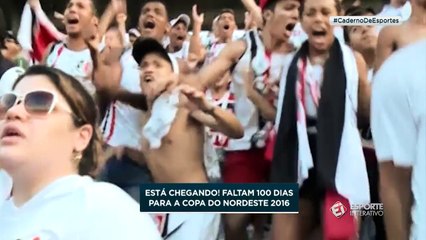 100 dias para a Copa do Nordeste