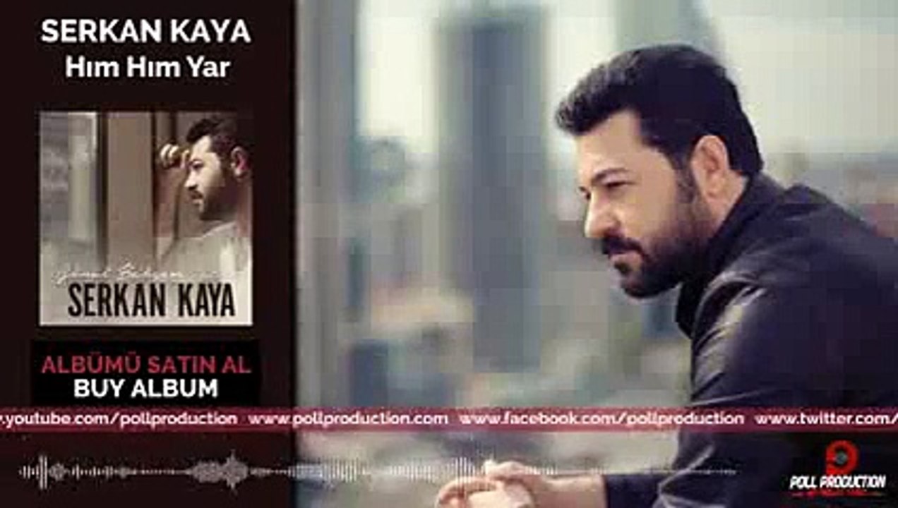 Serkan Kaya - Hım Hım Yar (Yeni)