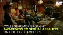 CollegeHumor Brings Awareness to Sexual Assault On College Campuses