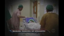 Brasileira que trabalhou em hospital bombardeado no Afeganistão fala ao SBT Brasil
