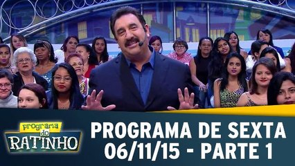 Programa do Ratinho 06.11.15 - Sexta - Parte 1