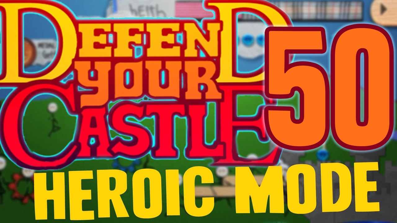 Defend Your Castle (iOS) - Round 50 Heroic Mode