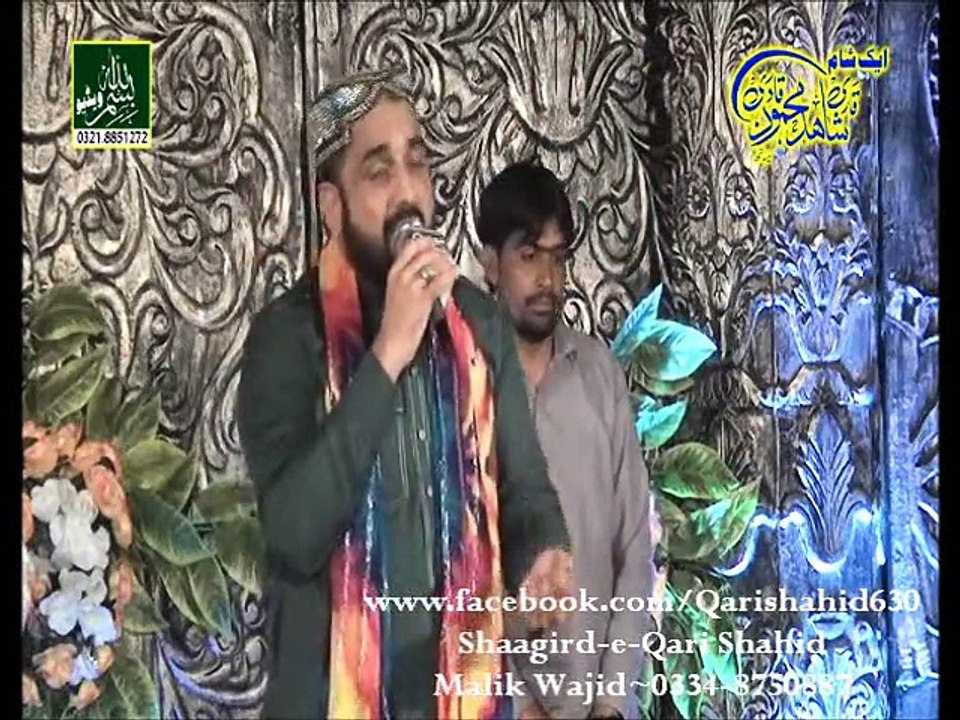 Meri umer madine de tibayan di tasweer-QARI SHAHID in SIALKOT 15-8-2015