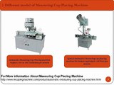 The Ultimate Guide to Measuring Cup Placing Machine
