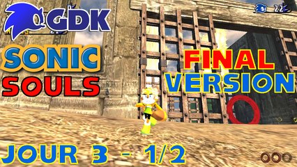 Longplay Sonic Souls Final version - Jour 3 - 1/2
