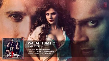 Wajah Tum Ho FULL AUDIO Song - Armaan Malik - Hate Story 3 [2015]