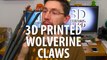 3D Printing Wolverine Claws