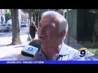 Vacanze 2015 | Parlano i cittadini
