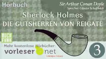Sherlock Holmes: Die Gutsherren von Reigate (Hörbuch • Teil 3 von 3)