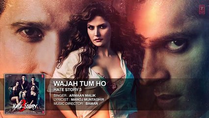 Wajah Tum Ho FULL AUDIO Song - Hate Story 3 - Armaan Malik - T-Series