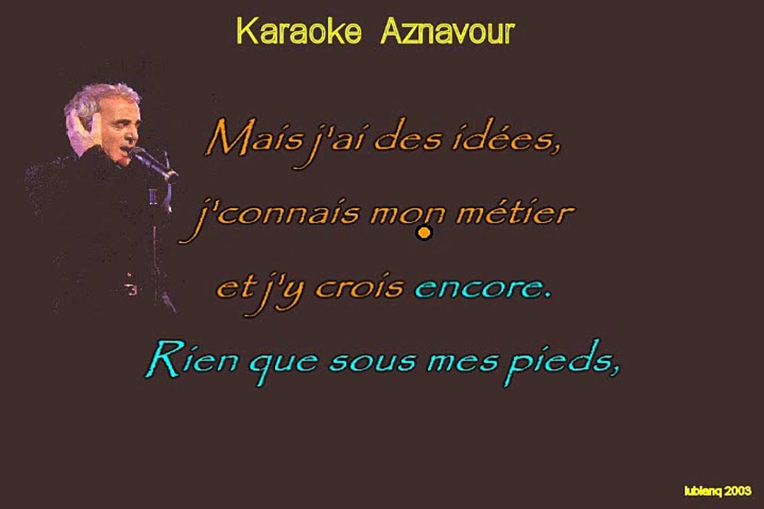 Charles Aznavour Je m'voyais déjà karaoké Joseph BULLA Vidéo Dailymotion