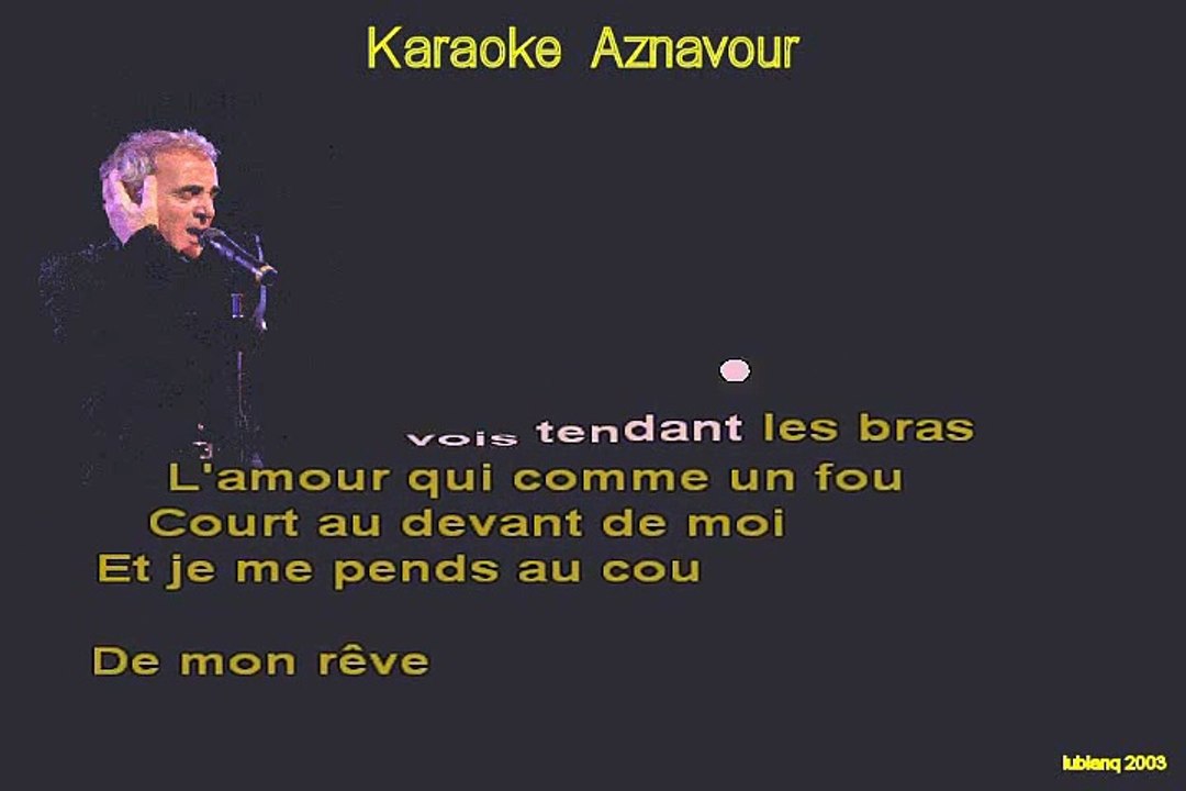 Charles Aznavour Emmenez moi karaoké Joseph BULLA