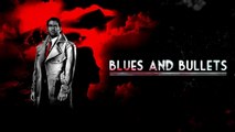 Blues and Bullets OSX - First view