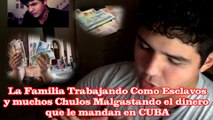 CUBANOS en Cuba Malgastando el Dinero que con Sacrificio le mandan.