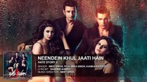 Neendein Khul Jaati Hain FULL  Song  Meet Bros. Mika Singh &  Kanika  Hate Story 3