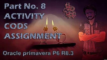 PART NO.8 ORACLE PRIMAVERA P6_Learnwithimran