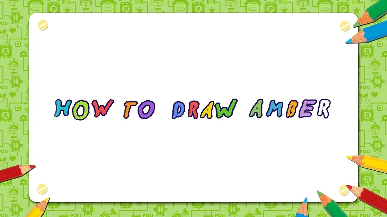 #03. How to Draw Amber | Robocar Poli