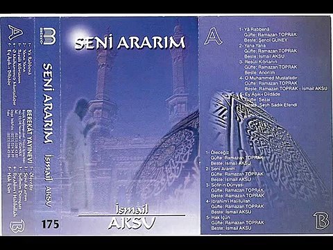 Ey Aşıkı Dildade İlahi dinle İsmail Aksu